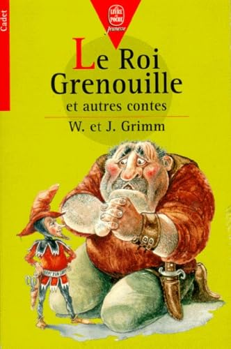 LE ROI GRENOUILLE ET AUTRE CONTES