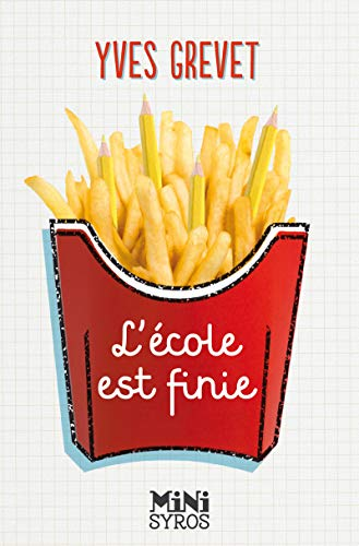 L'&eacute;cole est finie