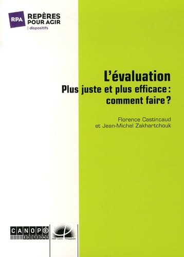 L'&eacute;valuation : plus juste et plus efficace