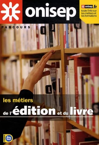 [Les m&eacute;tiers de l'&eacute;dition : &eacute;ditorial et fabrication]
