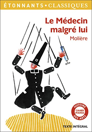 Le m&eacute;decin malgr&eacute; lui