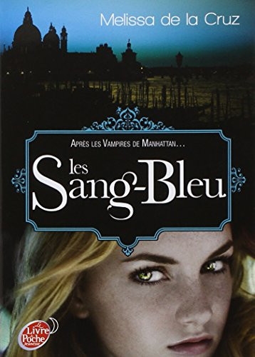 Les vampires de Manhattan. 2 Les sang bleu