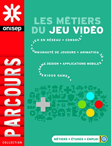 Les m&eacute;tiers du jeu vid&eacute;o
