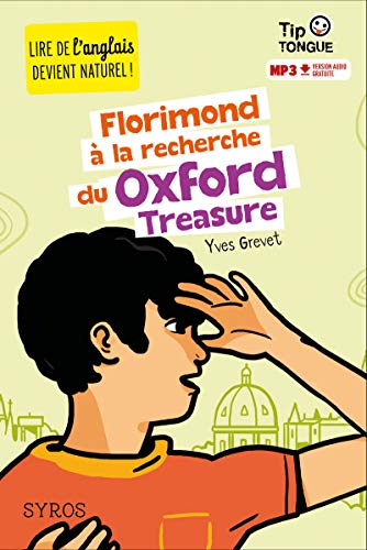Tip tongue - florimond a la recherche du oxford treasure