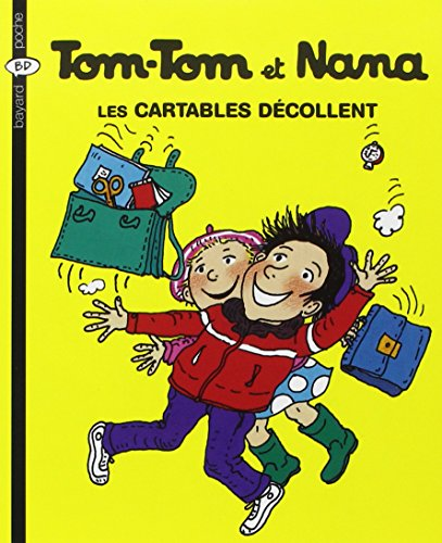 Tom-Tom et Nana, Les cartables d&eacute;collent