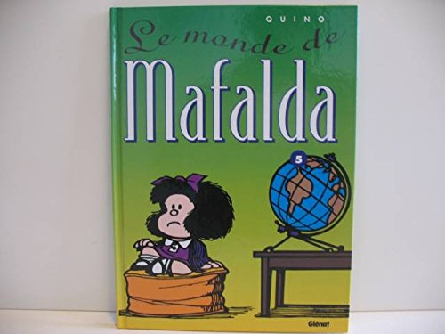 Mafalda - tome 05 : Volume 5, Le monde de Mafalda