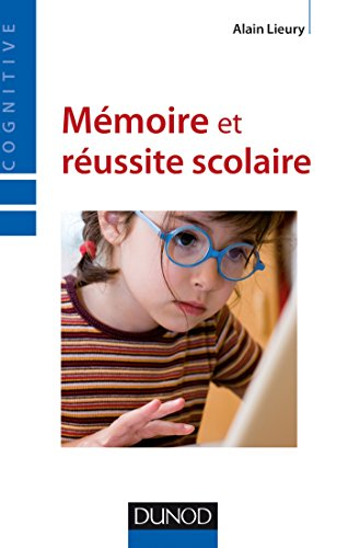 M&eacute;moire et r&eacute;ussite scolaire