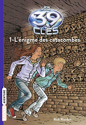 L'&eacute;nigme des catacombes