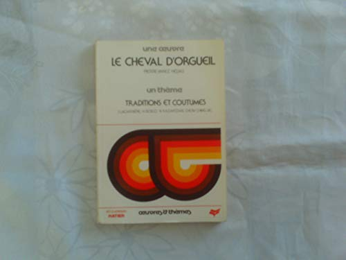 Le Cheval d'orgueil. 1 Texte