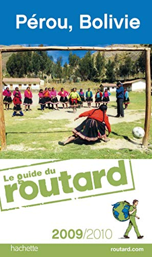 P&eacute;rou, Bolivie