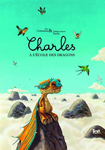 Charles : &agrave; l'&eacute;cole des dragons