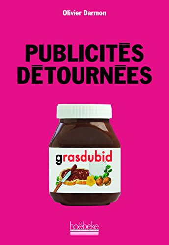 Publicit&eacute;s d&eacute;tourn&eacute;es