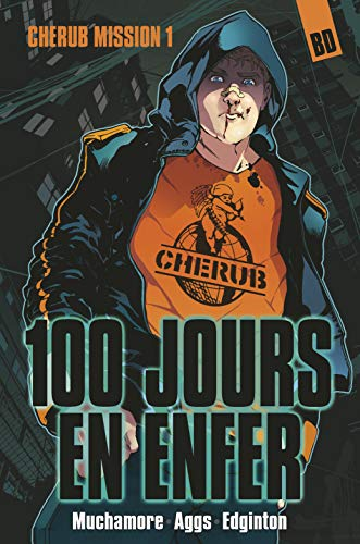 Cherub BD t1 100 jours en enfer