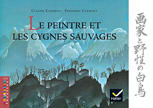 Le peintre et les cygnes sauvages