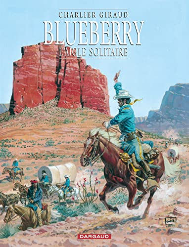 Blueberry : l'aigle solitaire