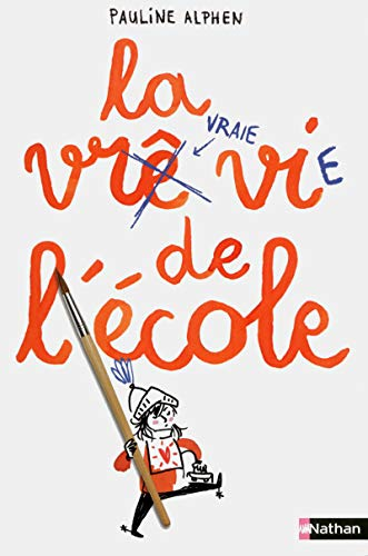 La vraie vie de l'&eacute;cole