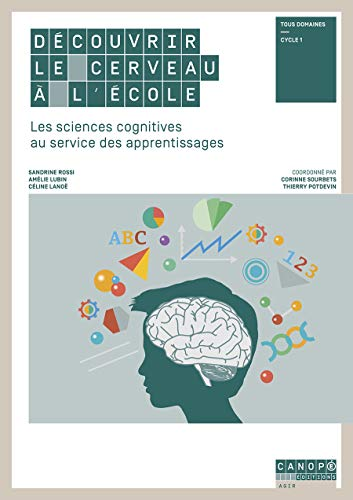 D&eacute;couvrir le cerveau &agrave; l'&eacute;cole