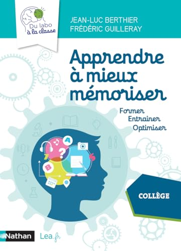 Apprendre &agrave; mieux m&eacute;moriser