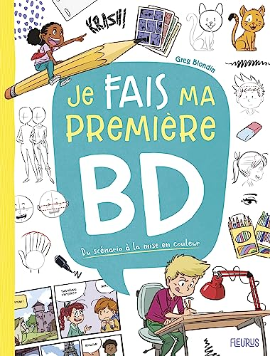 Je FAIS ma premi&egrave;re BD