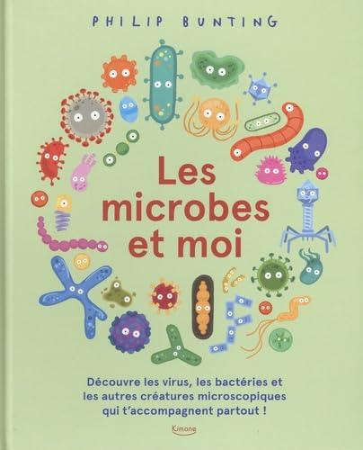 Les microbes et moi