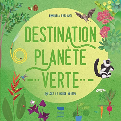 Destination plan&egrave;te verte