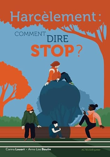 Harc&egrave;lement : comment dire stop ?