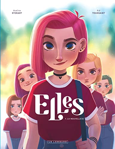 Elles : la nouvelle(s), T1