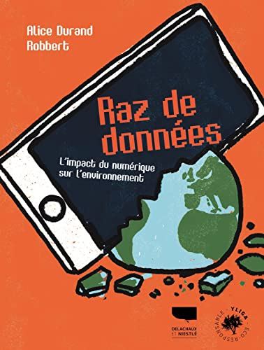 Raz de donn&eacute;es : l'impact du num&eacute;rique sur l'environnement