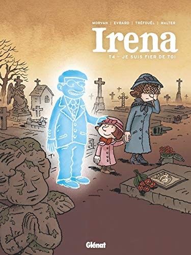 Irena : je suis fier de toi, tome 4