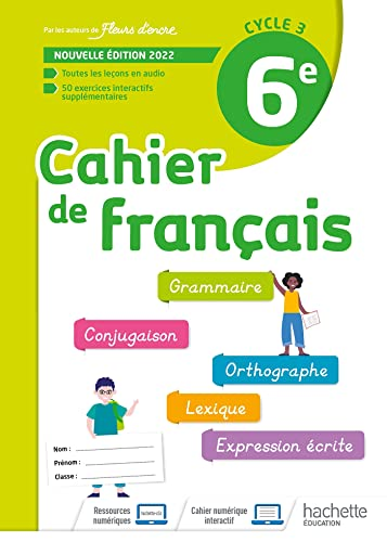 Cahier de fran&ccedil;ais 6e