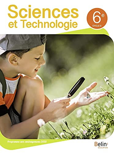 Manuel de Sciences et Technologie 6e Belin Education
