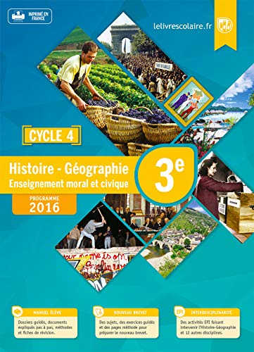 Histoire G&eacute;ographie EMC 3e Le livre scolaire
