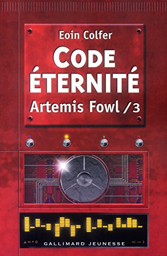 Artemis Fowl / 3 : Code Eternit&eacute;