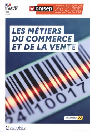 Les m&eacute;tiers du commerce et de la vente