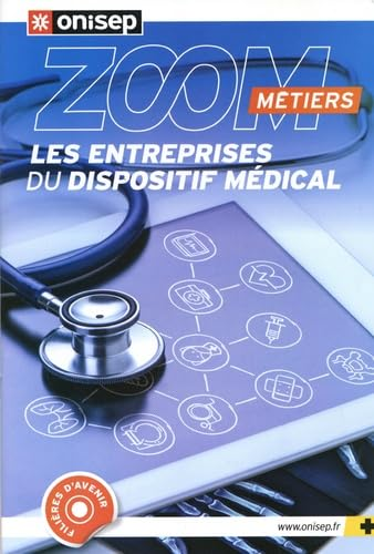 Les entreprises du dispositif m&eacute;dical