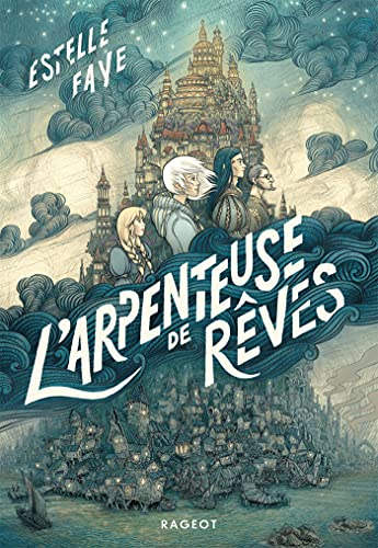 L'Arpenteuse de r&ecirc;ves