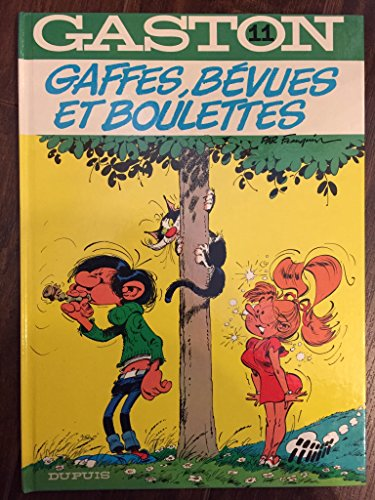 Gaffes, b&eacute;vues et boulettes (gaston lagaffe)