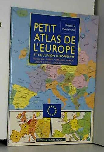 Petit atlas de l'Europe et de l'union europ&eacute;enne