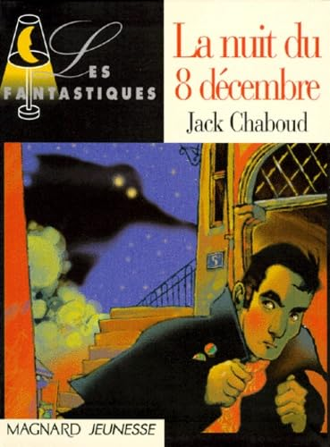 La nuit du 8 d&eacute;cembre