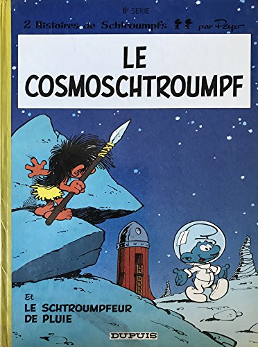 Le cosmoschtroumpf / le schtroumpfeur de pluie