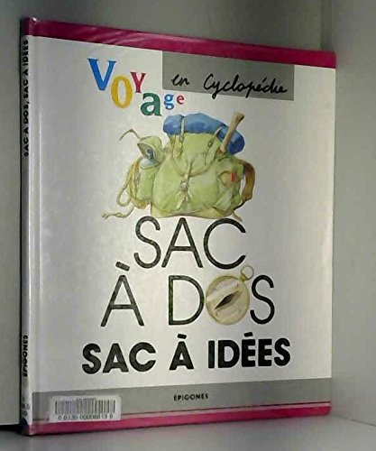 Sac &agrave; dos, sac &agrave; id&eacute;es