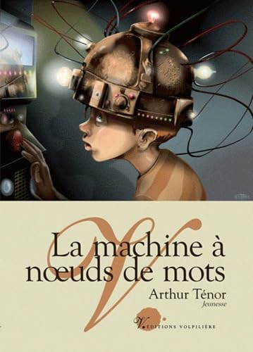 La machine &agrave; noeuds de mots