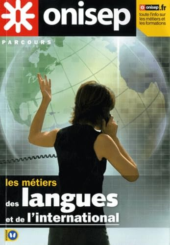 [Objectif emploi dans les secteurs des langues et de l'international]