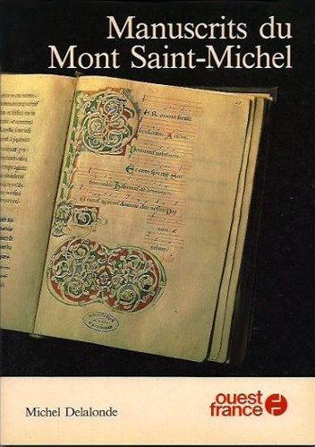 MANUSCRITS DU MONT SAINT-MICHEL