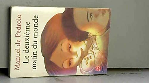 LE DEUXIEME MATIN DU MONDE