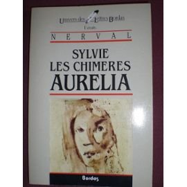 SYLVIE / LES CHIMERES / AURELIA