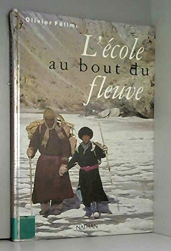 L'&eacute;cole du bout du fleuve