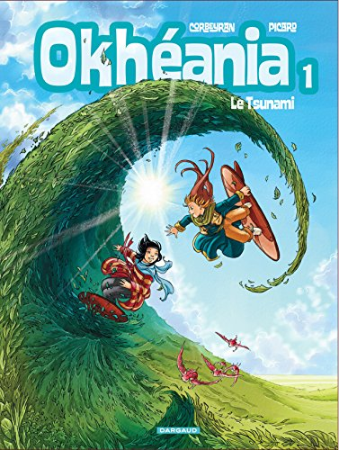 Okh&eacute;ania. 1 Le tsunami