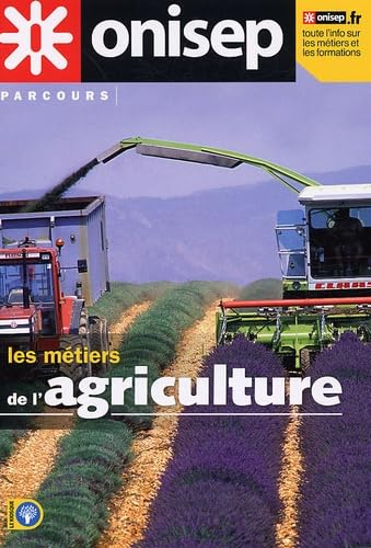 [Les m&eacute;tiers de l'agriculture : cultures et for&ecirc;t]
