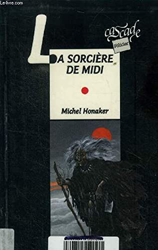 LA SORCIERE DE MIDI